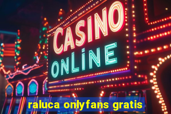 raluca onlyfans gratis